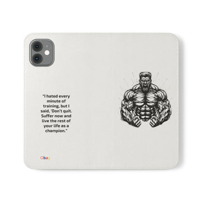 Champion's Motivational Flip Case | Inspirational Quote Phone Accessory for Fitness Enthusiasts