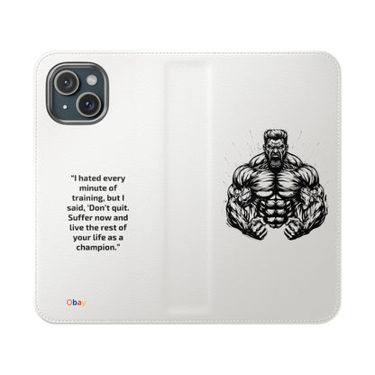 Champion's Motivational Flip Case | Inspirational Quote Phone Accessory for Fitness Enthusiasts