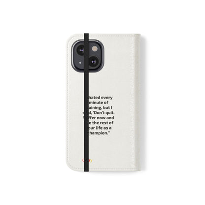 Champion's Motivational Flip Case | Inspirational Quote Phone Accessory for Fitness Enthusiasts