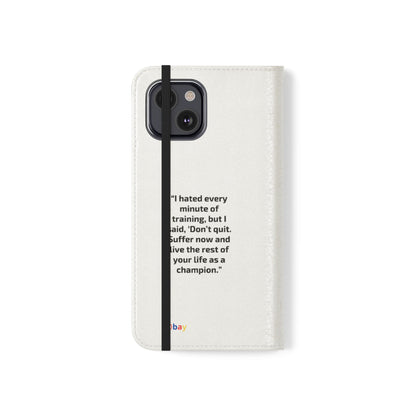 Champion's Motivational Flip Case | Inspirational Quote Phone Accessory for Fitness Enthusiasts