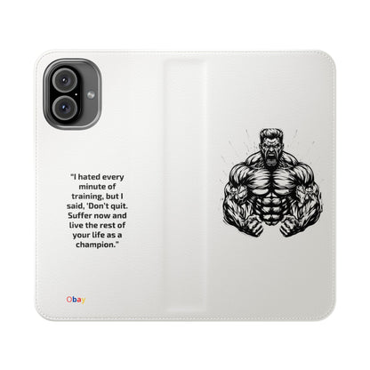 Champion's Motivational Flip Case | Inspirational Quote Phone Accessory for Fitness Enthusiasts
