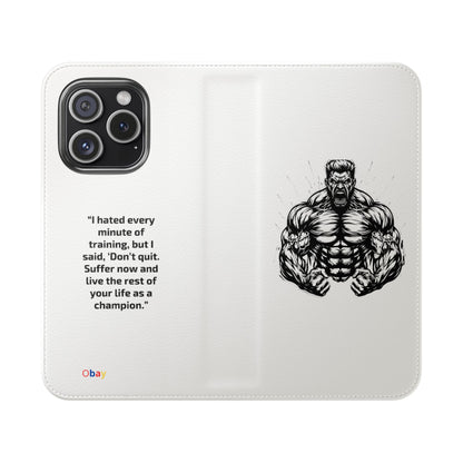 Champion's Motivational Flip Case | Inspirational Quote Phone Accessory for Fitness Enthusiasts