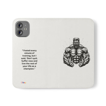 Champion's Motivational Flip Case | Inspirational Quote Phone Accessory for Fitness Enthusiasts