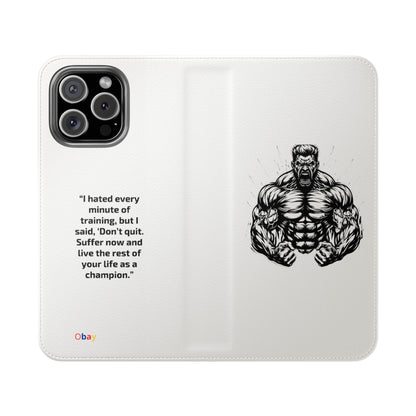 Champion's Motivational Flip Case | Inspirational Quote Phone Accessory for Fitness Enthusiasts