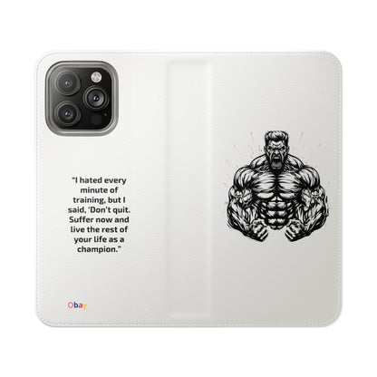 Champion's Motivational Flip Case | Inspirational Quote Phone Accessory for Fitness Enthusiasts